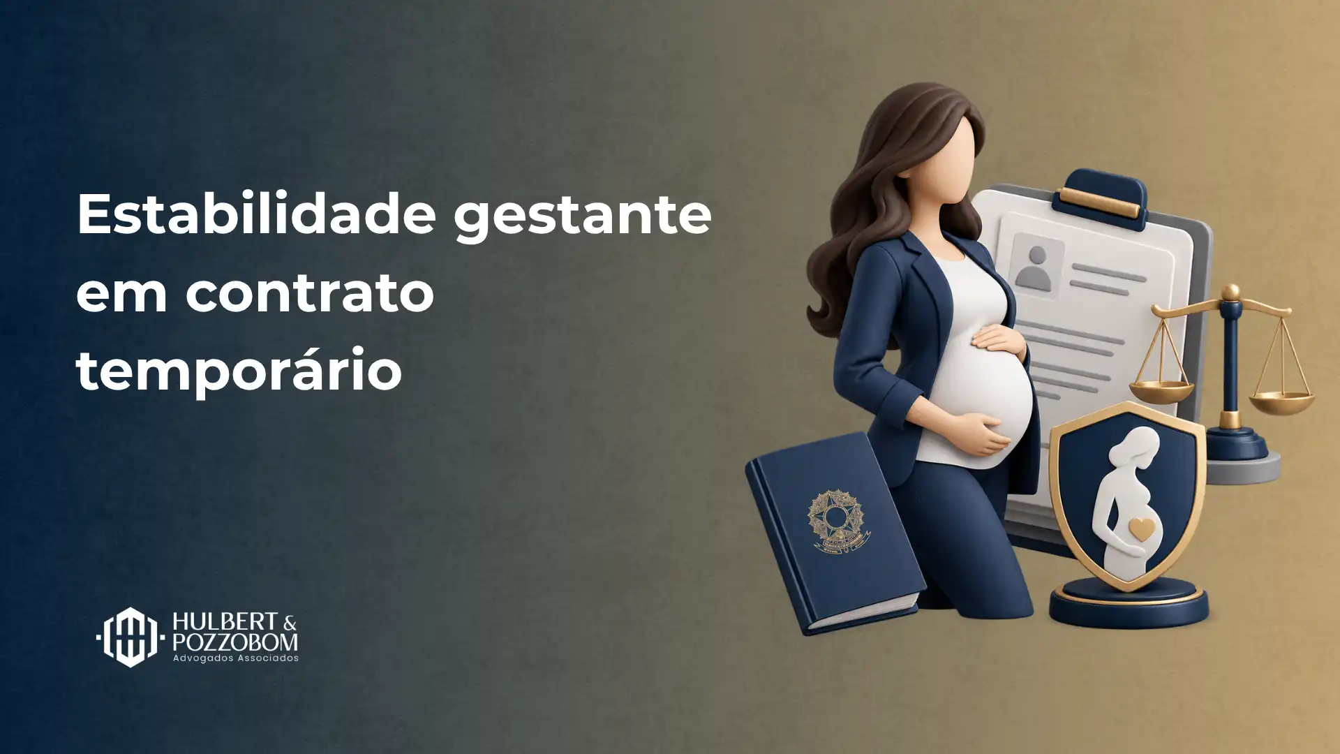 Ilustração sobre estabilidade gestante em contrato temporário: figura de gestante com documentos e balança da justiça, com texto “Estabilidade gestante em contrato temporário” e marca “Holbert & Pozzobom Advogados”.