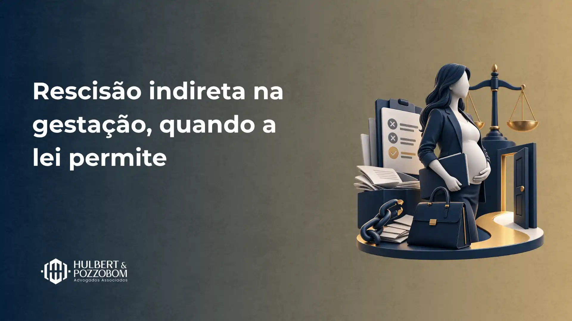 Ilustração jurídica com uma mulher usando terno e uma balança ao lado de pastas e documentos, com o texto “Rescisão indireta na gestação, quando a lei permite”.
